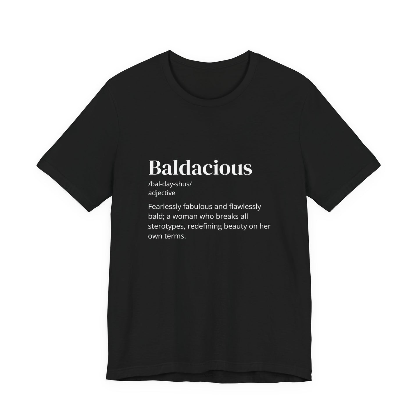 Baldacious: Because being bold is just the beginning.