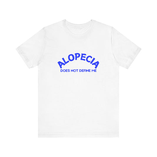 Alopecia Awareness Unisex Jersey Tee - Empowering Statement Shirt